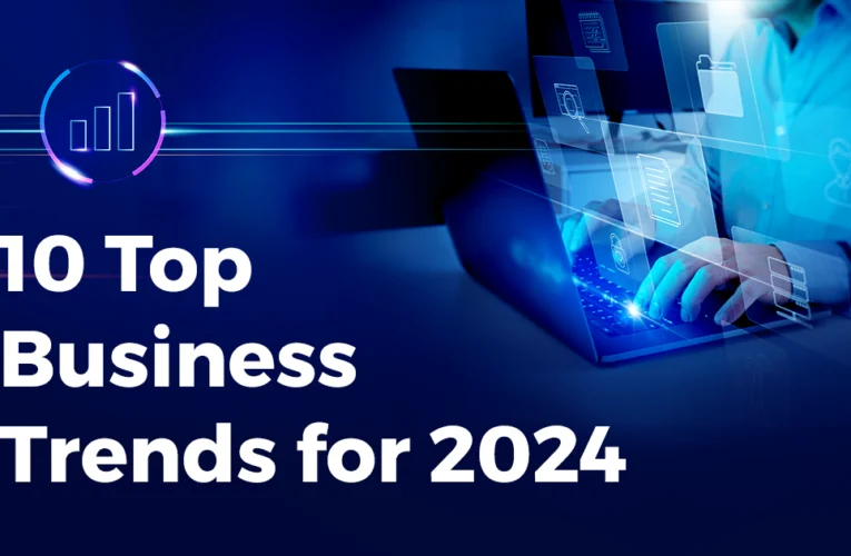 Top 10 Emerging U.S. Business Trends to Watch in 2024